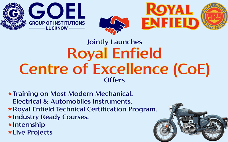 Goel Group of Institution and Royal Enfield Jointly Launches “Royal Enfield Center of Excellence”